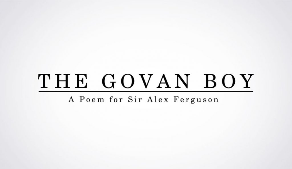 The Govan Boy: A Poem for Sir Alex Ferguson